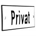 Emaljskylt Privat vit - svart 12 x 5 cm modell 2