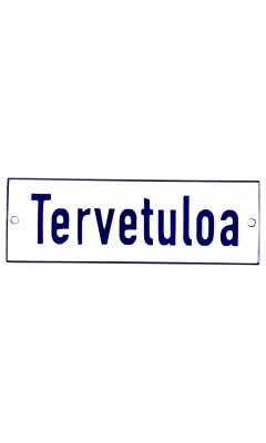 Emaljskylt Tervetuloa vit - blå 15 x 5 cm modell 1 Emaljskylt Tervetuloa vit - blå 15 x 5 cm modell 1