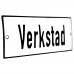 Emaljskylt Verkstad vit - svart 15 x 5 cm modell 2 Emaljskylt Verkstad vit - svart 15 x 5 cm modell 2