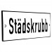 Emaljskylt Städskrubb vit - svart 15 x 5 cm modell 2 Emaljskylt Städskrubb vit - svart 15 x 5 cm modell 2