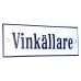 Emaljskylt Vinkällare vit - blå 15 x 5 cm modell 3
