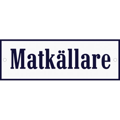 Emaljskylt Matkällare vit - blå 15 x 5 cm modell 3