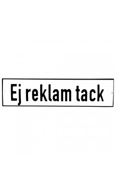 Emaljskylt Ej reklam tack vit - svart 20 x 5 cm modell 2 Emaljskylt Ej reklam tack vit - svart 20 x 5 cm modell 2
