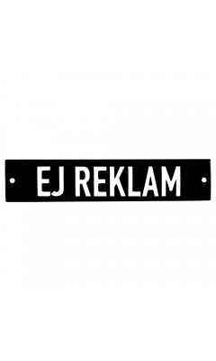 Emaljskylt EJ REKLAM svart - vit 15 x 3 cm modell 21 Emaljskylt EJ REKLAM svart - vit 15 x 3 cm modell 21