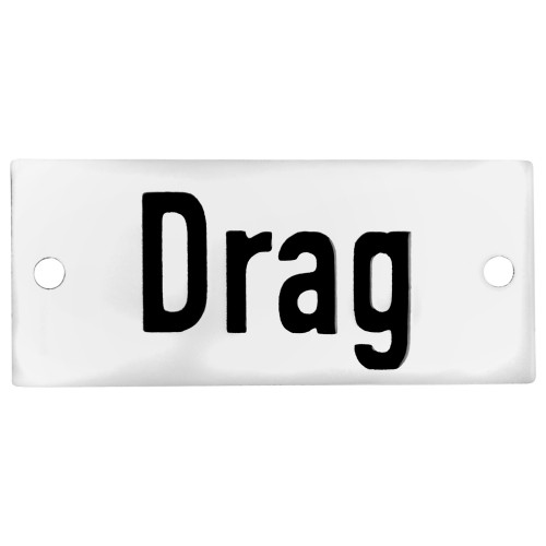 Emaljskylt Drag vit - svart 7 x 3 cm modell 20
