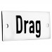 Emaljskylt Drag vit - svart 7 x 3 cm modell 20
