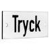 Emaljskylt Tryck vit - svart 7 x 3 cm modell 20