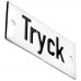 Emaljskylt Tryck vit - svart 7 x 3 cm modell 20