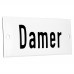 Emaljskylt Damer vit - svart 12 x 5 cm modell 5 Emaljskylt Damer vit - svart 12 x 5 cm modell 5