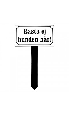 Emaljskylt Rasta ej hunden här vit - svart 18 x 10 cm modell 10 Emaljskylt Rasta ej hunden här vit - svart 18 x 10 cm modell 10