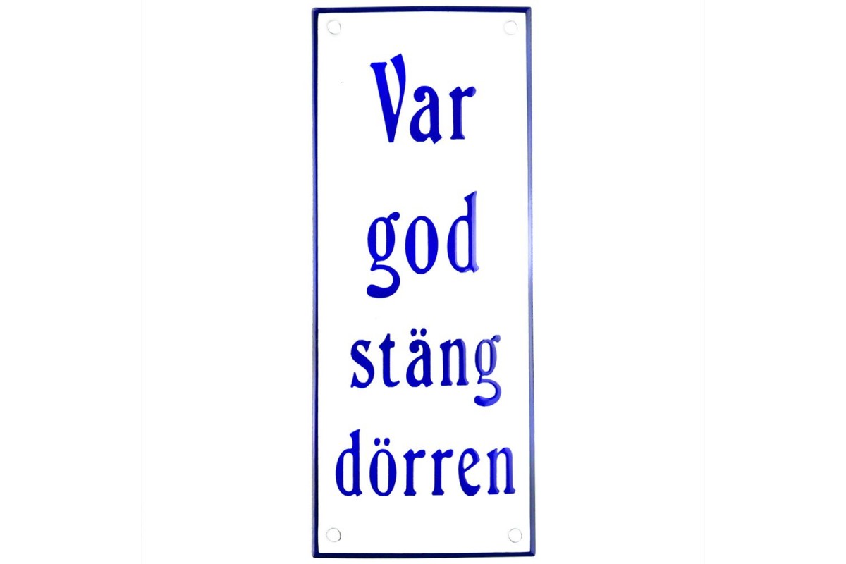 Emaljskylt Var god stäng dörren vit - blå 8 x 20 cm modell 47 Emaljskylt Var god stäng dörren vit - blå 8 x 20 cm modell 47