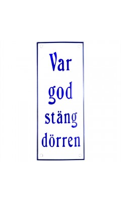 Emaljskylt Var god stäng dörren vit - blå 8 x 20 cm modell 47 Emaljskylt Var god stäng dörren vit - blå 8 x 20 cm modell 47