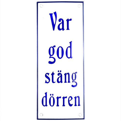 Emaljskylt Var god stäng dörren vit - blå 8 x 20 cm modell 47