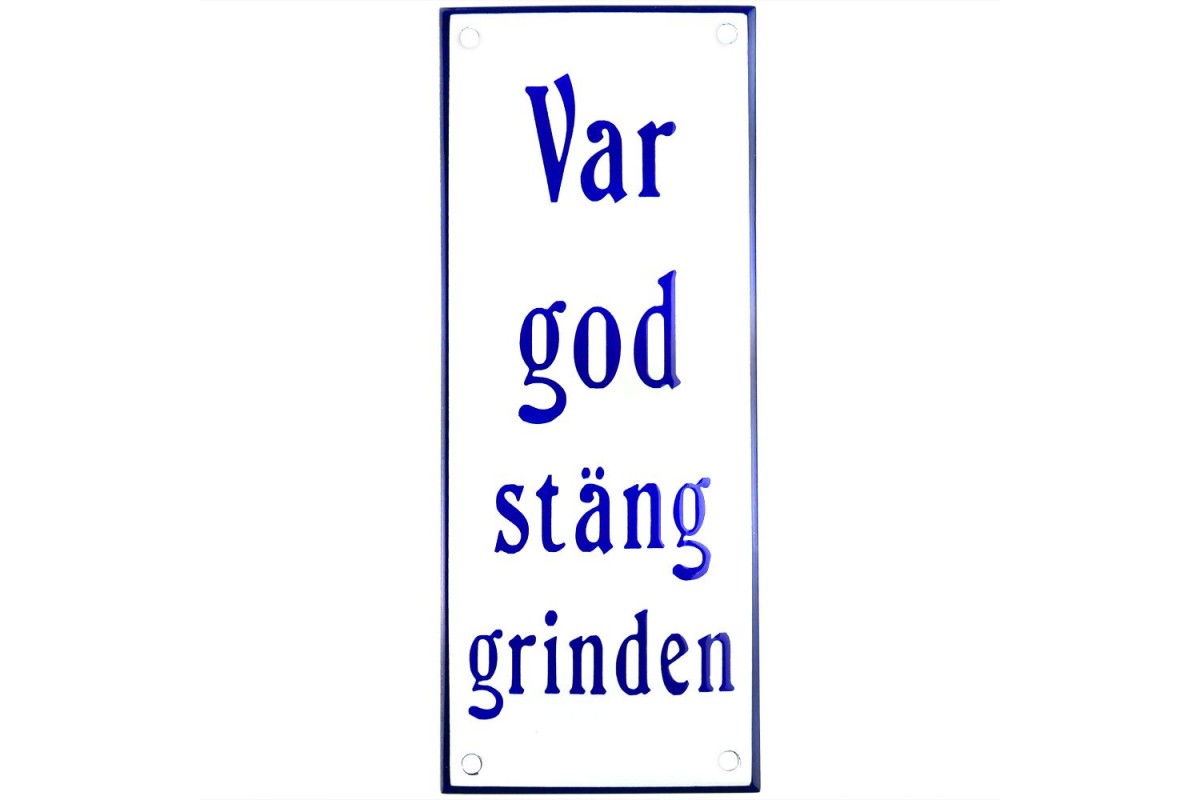 Emaljskylt Var god stäng grinden vit - blå 8 x 20 cm modell 47 Emaljskylt Var god stäng grinden vit - blå 8 x 20 cm modell 47