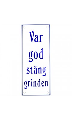 Emaljskylt Var god stäng grinden vit - blå 8 x 20 cm modell 47 Emaljskylt Var god stäng grinden vit - blå 8 x 20 cm modell 47