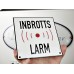 Emaljskylt INBROTTS LARM vit - svart 15 x 15 cm modell 35 Emaljskylt INBROTTS LARM vit - svart 15 x 15 cm modell 35