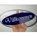 Emaljskylt Välkommen blå - vit 21 x 7 cm modell 32
