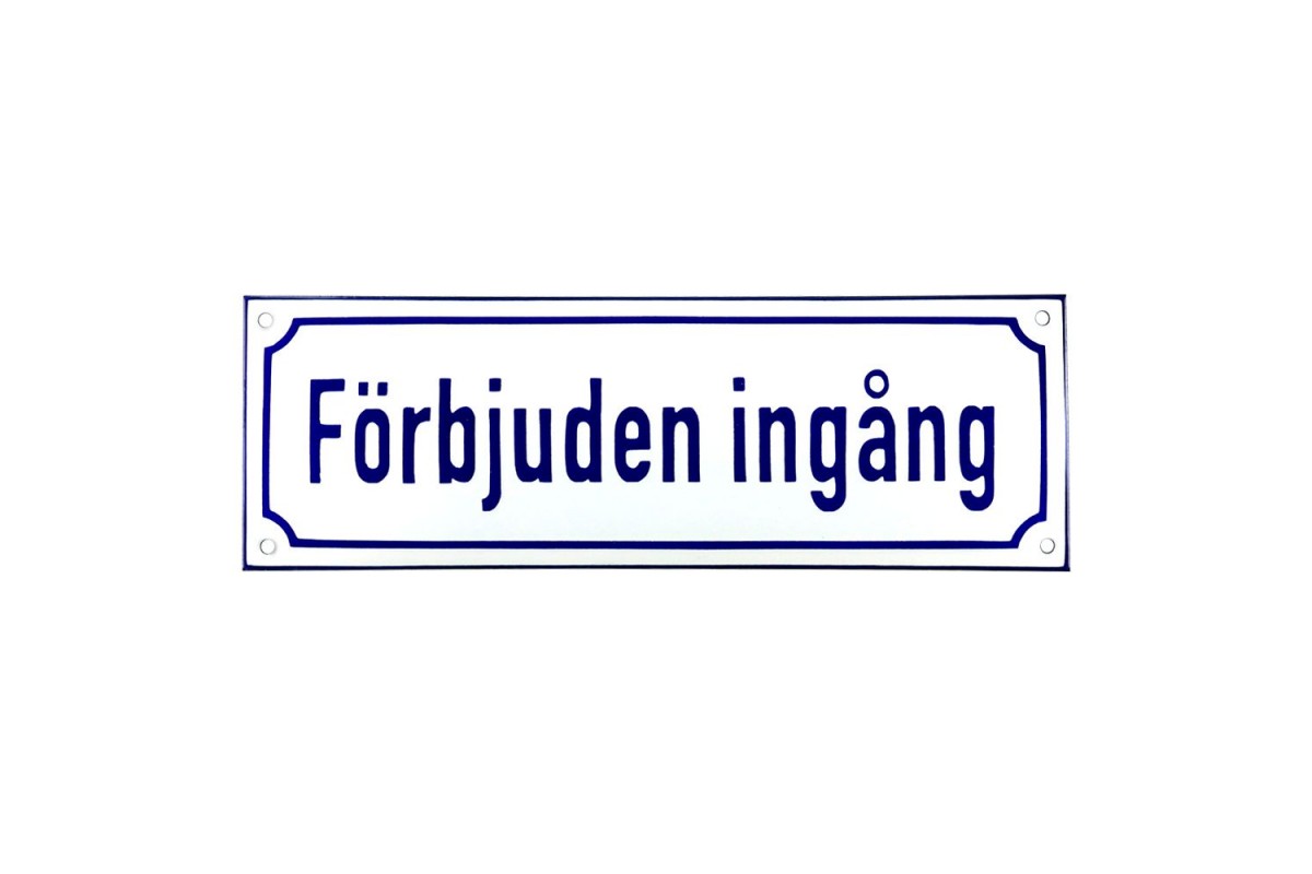Emaljskylt Förbjuden ingång vit - blå 30 x 10 cm modell 38 Emaljskylt Förbjuden ingång vit - blå 30 x 10 cm modell 38