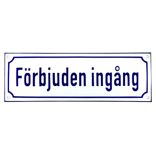 Emaljskylt Förbjuden ingång vit - blå 30 x 10 cm modell 38 Emaljskylt Förbjuden ingång vit - blå 30 x 10 cm modell 38