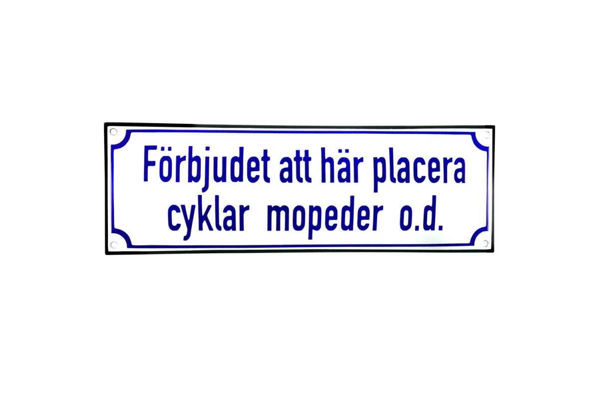Emaljskylt Förbjudet att här placera cyklar mopeder od vit - blå 30 x 10 cm modell 38 Emaljskylt Förbjudet att här placera cyklar mopeder od vit - blå 30 x 10 cm modell 38