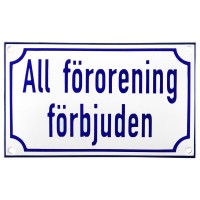 Emaljskylt All förorening förbjuden vit - blå 20 x 12 cm modell 38 Emaljskylt All förorening förbjuden vit - blå 20 x 12 cm modell 38