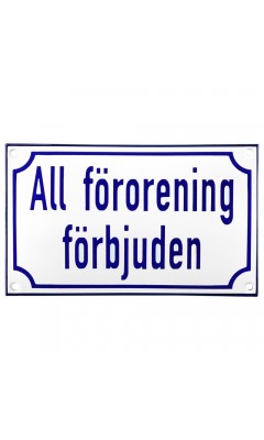 Emaljskylt All förorening förbjuden vit - blå 20 x 12 cm modell 38 Emaljskylt All förorening förbjuden vit - blå 20 x 12 cm modell 38