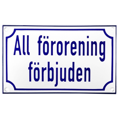 Emaljskylt All förorening förbjuden vit - blå 20 x 12 cm modell 38 Emaljskylt All förorening förbjuden vit - blå 20 x 12 cm modell 38
