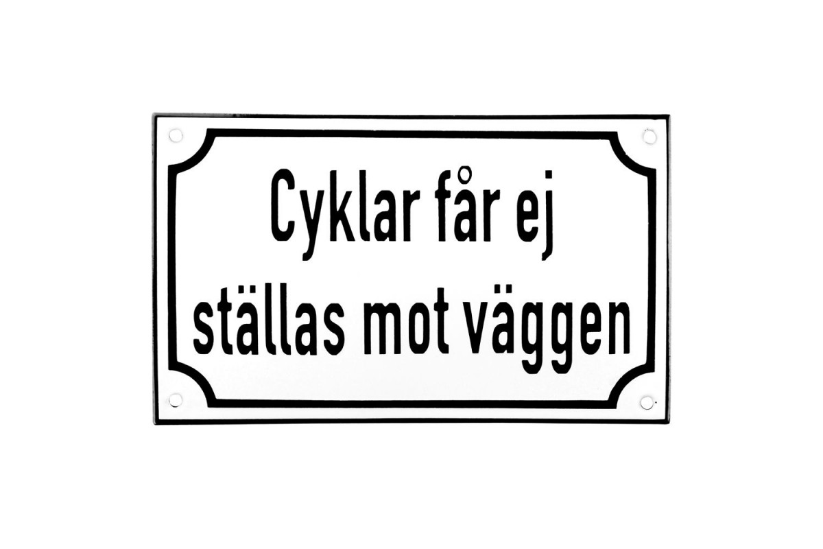 Emaljskylt Cyklar får ej ställas mot väggen vit - svart 20 x 12 cm modell 39 Emaljskylt Cyklar får ej ställas mot väggen vit - svart 20 x 12 cm modell 39