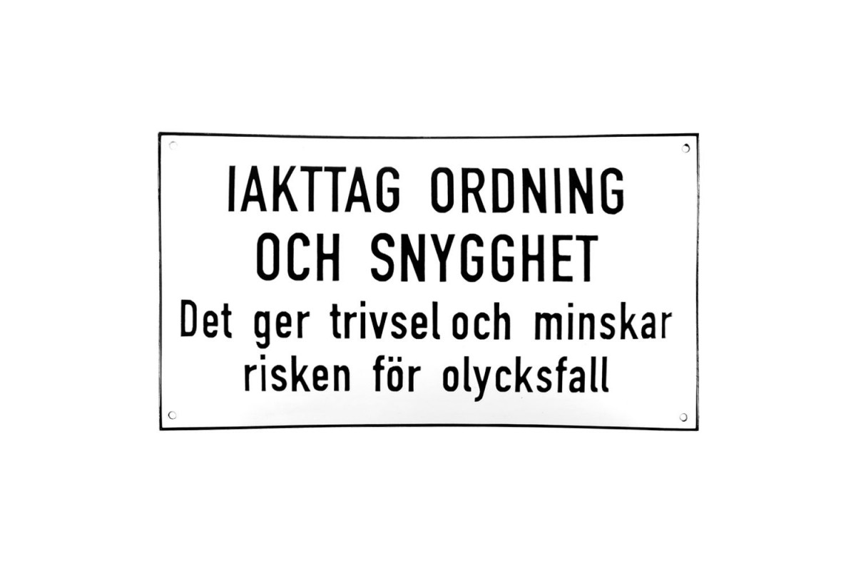 Emaljskylt IAKTTAG ORDNING OCH SNYGGHET vit - svart 36 x 20 cm modell 20 Emaljskylt IAKTTAG ORDNING OCH SNYGGHET vit - svart 36 x 20 cm modell 20