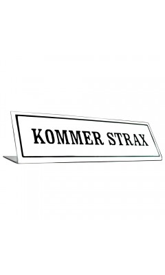 Emaljskylt KOMMER STRAX vit - svart 20 x 6 cm modell 46 Emaljskylt KOMMER STRAX vit - svart 20 x 6 cm modell 46