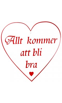 Emaljskylt Allt kommer att bli bra vit - röd 25 x 25 cm modell 42 Emaljskylt Allt kommer att bli bra vit - röd 25 x 25 cm modell 42