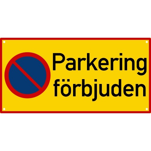 Emaljskylt Parkering förbjuden 36 x 18 cm