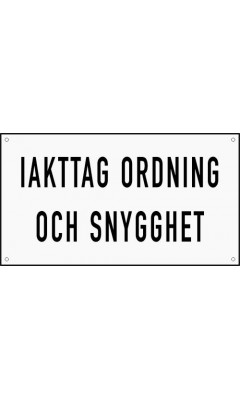 Emaljskylt IAKTTAG ORDNING OCH SNYGGHET vit - svart 36 x 20 cm modell 20 Emaljskylt IAKTTAG ORDNING OCH SNYGGHET vit - svart 36 x 20 cm modell 20